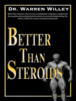 cover image of Better Than Steroids